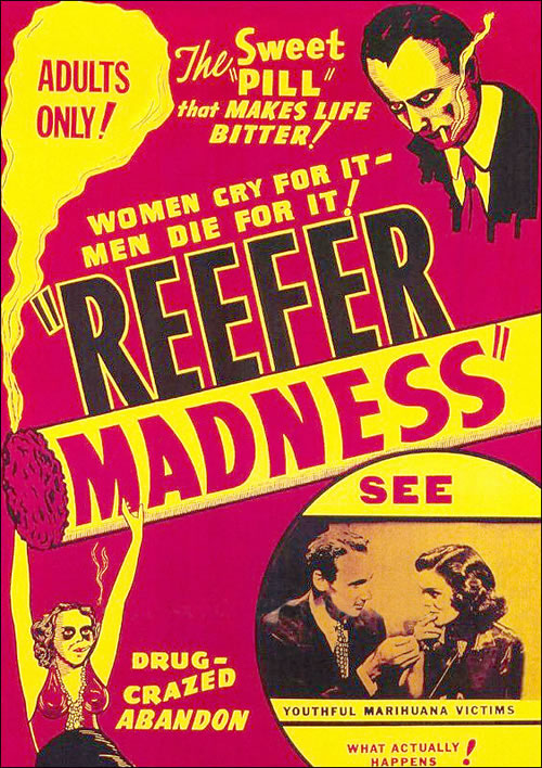 Reefer Madness (1938)הפוסטר של הסרט שיגעון המריחואנה 